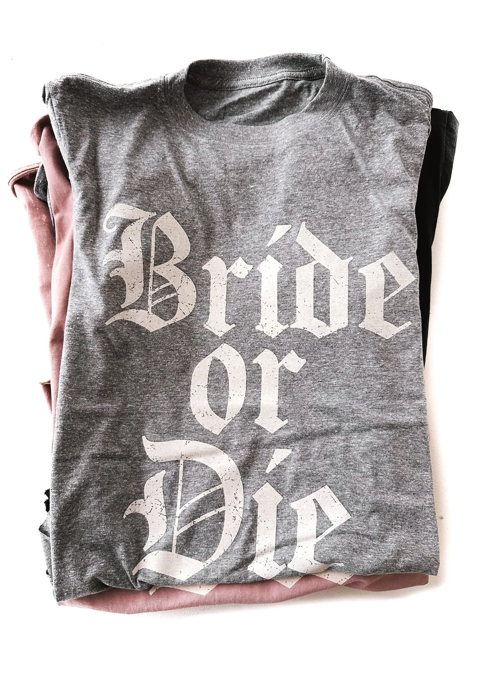 BRIDE OR DIE SIDE SLIT TEE